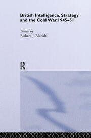 British Intelligence, Strategy and the Cold War, 1945-51 book cover