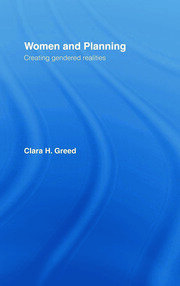 Women and Planning: Creating Gendered Realities book cover