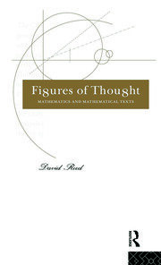 Figures of Thought: Mathematics and Mathematical Texts book cover