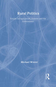 Rural Politics: Policies for Agriculture, Forestry and the Environment book cover