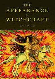 The Appearance of Witchcraft: Print and Visual Culture in Sixteenth-Century Europe book cover