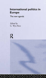 International Politics in Europe: The New Agenda book cover