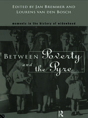 Between Poverty and the Pyre: Moments in the History of Widowhood book cover