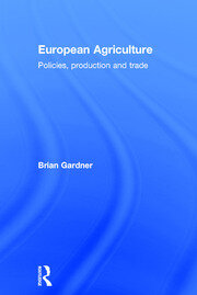 European Agriculture: Policies, Production and Trade book cover