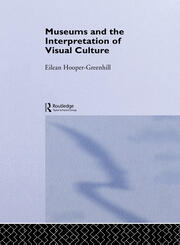 Museums and the Interpretation of Visual Culture book cover