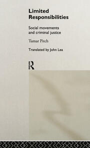 Limited Responsibilities: Social Movements and Criminal Justice book cover