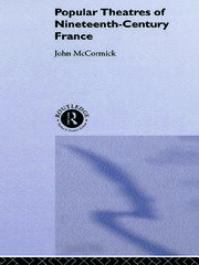Popular Theatres of Nineteenth Century France book cover