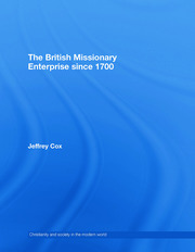 The British Missionary Enterprise since 1700 book cover