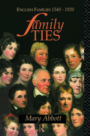 Family Ties: English Families 1540-1920 book cover