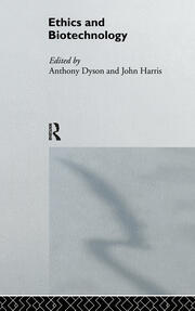 Ethics & Biotechnology book cover