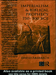 Imperialism and Biblical Prophecy: 750-500 BCE book cover