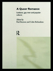 A Queer Romance: Lesbians, Gay Men and Popular Culture book cover
