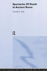 Spectacles of Death in Ancient Rome book cover