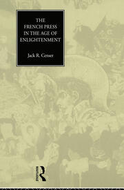 The French Press in the Age of Enlightenment book cover