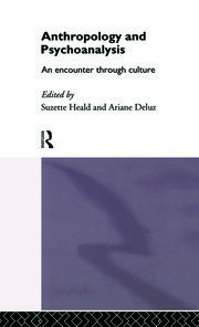 Anthropology and Psychoanalysis: An Encounter Through Culture book cover