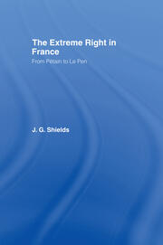 The Extreme Right in France: From Pétain to Le Pen book cover