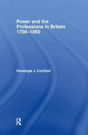 Power and the Professions in Britain 1700-1850 book cover
