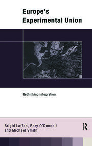 Europe's Experimental Union: Rethinking Integration book cover
