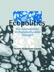 Ecopolitics: The Environment in Poststructuralist Thought book cover