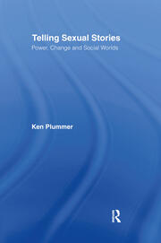 Telling Sexual Stories: Power, Change and Social Worlds book cover