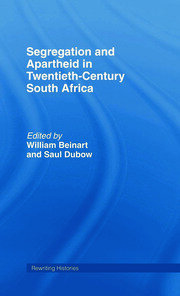 Segregation and Apartheid in Twentieth Century South Africa book cover