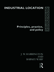 Industrial Location: Principles, Practice and Policy book cover