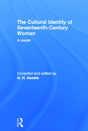 The Cultural Identity of Seventeenth Century Woman: A Reader book cover