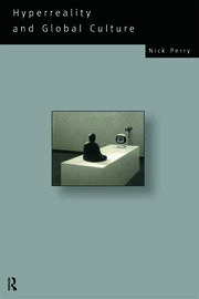 Hyperreality and Global Culture book cover