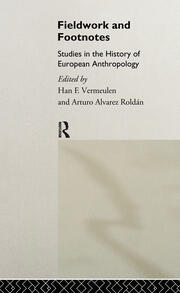 Fieldwork and Footnotes: Studies in the History of European Anthropology book cover
