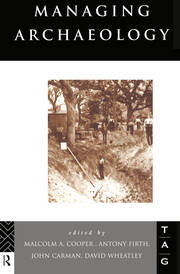 Managing Archaeology book cover