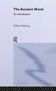 The Ancient Novel: An Introduction book cover