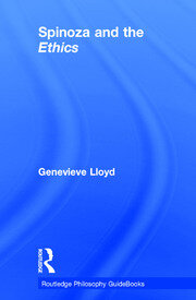 Routledge Philosophy GuideBook to Spinoza and the Ethics book cover
