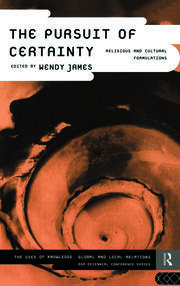 The Pursuit of Certainty: Religious and Cultural Formulations book cover
