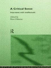 A Critical Sense: Interviews with Intellectuals book cover