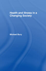 Health and Illness in a Changing Society book cover