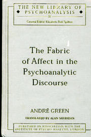 The Fabric of Affect in the Psychoanalytic Discourse book cover