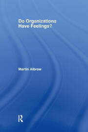 Do Organizations Have Feelings? book cover