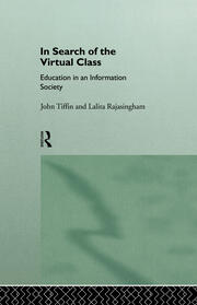 In Search of the Virtual Class: Education in an Information Society book cover