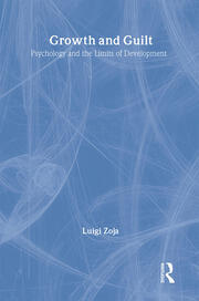 Growth and Guilt: Psychology and the Limits of Development book cover