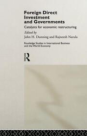 Foreign Direct Investment and Governments: Catalysts for economic restructuring book cover