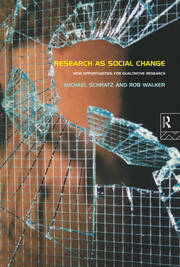 Research as Social Change: New Opportunities for Qualitative Research book cover
