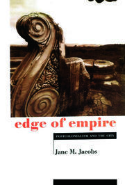 Edge of Empire: Postcolonialism and the City book cover