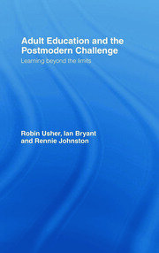 Adult Education and the Postmodern Challenge: Learning Beyond the Limits book cover