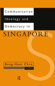 Communitarian Ideology and Democracy in Singapore book cover
