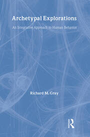 Archetypal Explorations: Towards an Archetypal Sociology book cover