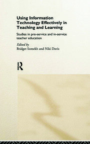 Using IT Effectively in Teaching and Learning: Studies in Pre-Service and In-Service Teacher Education book cover