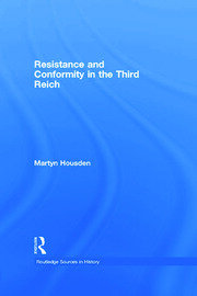 Resistance and Conformity in the Third Reich book cover