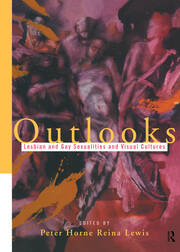 Outlooks: Lesbian and Gay Sexualities and Visual Cultures book cover