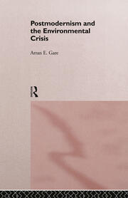 Postmodernism and the Environmental Crisis book cover