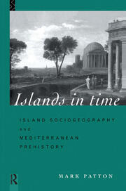 Islands in Time: Island Sociogeography and Mediterranean Prehistory book cover